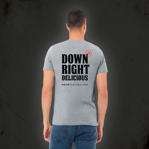 Pman the Chef heather gray tshirt back side with words Down Right Delicious